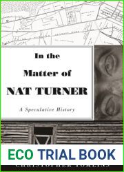 In the Matter of Nat Turner: A Speculative History