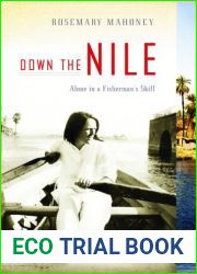 Down the Nile: Alone in a Fisherman|s Skiff