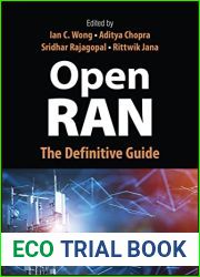 Open RAN: The Definitive Guide
