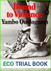 Bound to Violence