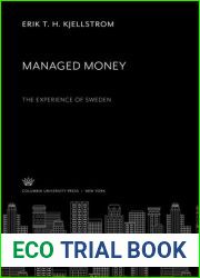 Managed Money. the Experience of Sweden