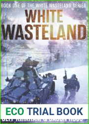 White Wasteland (White Wasteland, #1)