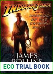 Indiana Jones and the Kingdom of the Crystal Skull (Indiana Jones #4)