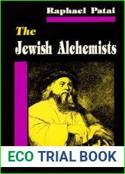 The Jewish Alchemists (Princeton Legacy Library, 236)