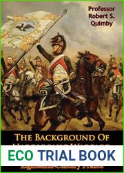 The Background Of Napoleonic Warfare: The Theory Of Military Tactics In Eighteenth-Century France