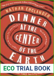 Dinner at the Center of the Earth