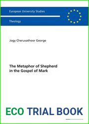 The Metaphor of Shepherd in the Gospel of Mark (Europaische Hochschulschriften European University Studies Publications Universitaires Europeennes)