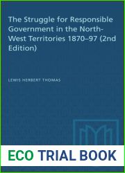 The struggle for responsible government in the North-West Territories, 1870-97