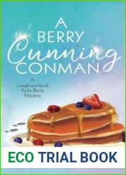 A Berry Cunning Conman (Kylie Berry #4)