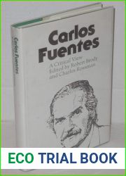 Carlos Fuentes: A Critical View (Texas Pan American series)