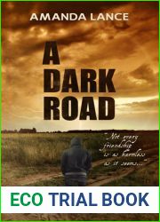 A Dark Road