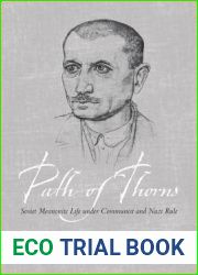 Path of Thorns: Soviet Mennonite Life under Communist and Nazi Rule (Tsarist and Soviet Mennonite Studies)