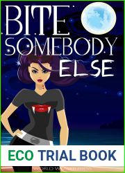 Bite Somebody Else (Bite Somebody, #2)