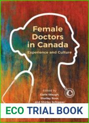 Female Doctors in Canada: Experience and Culture