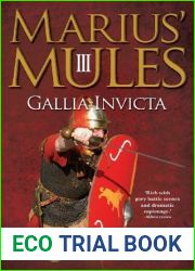 Gallia Invicta (Marius| Mules, #3)
