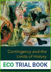 Contingency and the Limits of History: How Touch Shapes Experience and Meaning