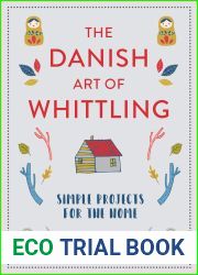Danish Art of Whittling: Simple Projects For The Home