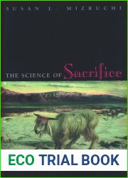 The Science of Sacrifice