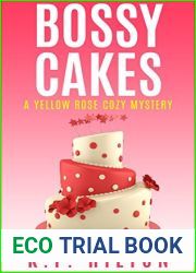 Bossy Cakes (Yellow Rose Mystery #3)