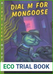 Dial M for Mongoose: A Chet Gecko Mystery