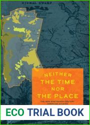 Neither the Time nor the Place: The New Nineteenth-Century American Studies