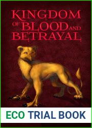 Kingdom of Blood and Betrayal (The Eternity Throne Trilogy Book 2)