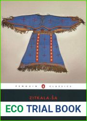 American Indian Stories, Legends, and Other Writings (Penguin Classics)