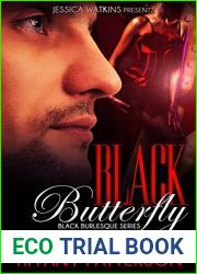 Black Butterfly (Black Burlesque #3)