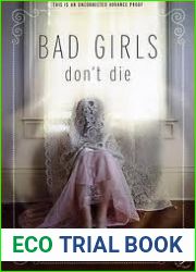 Bad Girls Dont Die (Bad Girls Don|t Die, #1)
