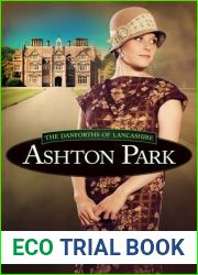 Ashton Park (The Danforths of Lancashire #1)