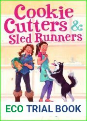 Cookie Cutters and Sled Runners