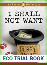 I Shall Not Want (The Psalm 23 Mysteries, #2)