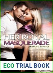 Her Royal Masquerade (Her Royal Romance)