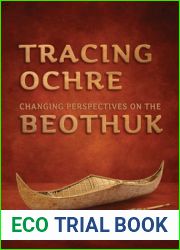 Tracing Ochre: Changing Perspectives on the Beothuk