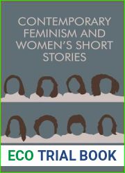 Contemporary Feminism and Women|s Short Stories
