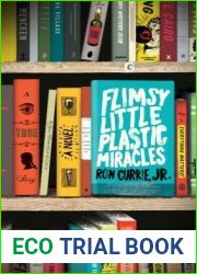 Flimsy Little Plastic Miracles