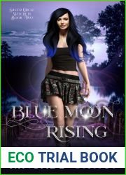 Blue Moon Rising (Silver Circle Witches, #2)