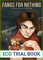 Fangs for Nothing (Vampire Hunting and Other Foolish Endeavors, #1)