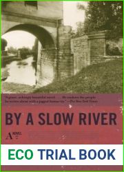 By a Slow River