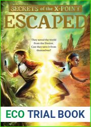 Escaped (2) (Secrets of the X-Point)