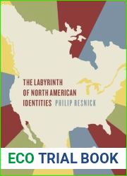 The Labyrinth of North American Identities