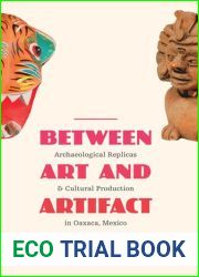 Between Art and Artifact
