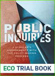 Public Inquiries: A Scholar|s Engagements with the Policy-Making Process (UTP Insights)