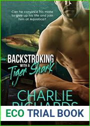 Backstroking with a Tiger Shark (Beneath Aquatica|s Waves #1)