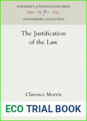 The Justification of the Law (Anniversary Collection)
