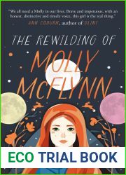 The Rewilding of Molly McFlynn
