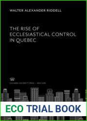 The Rise of Ecclesiastical Control in Quebec