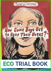 How Come Boys Get to Keep Their Noses?