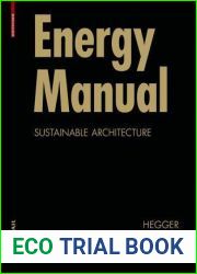 Energy Manual: Sustainable Architecture (Construction Manuals)