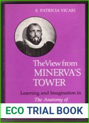 The View from Minerva|s Tower: Learning and Imagination in the Anatomy of Melancholy